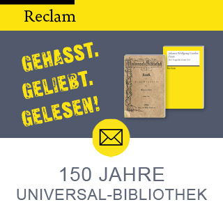150 Jahre Universal-Bibliothek: Gehasst. Geliebt. Gelesen!